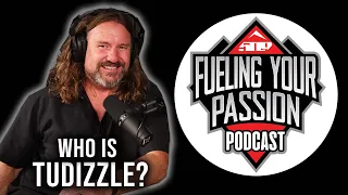 E2 Brandon "Tudizzle" - The Early Days of 509! - Fueling Your Passion Podcast