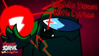 Lights Down With LYRICS Ft. @D4n0-  - Friday Night Funkin’ Vs. Impostor V4 - The Mini Musical