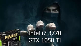 Thief [PC] GeForce GTX 1050 Ti 4GB GDDR5 & Intel i7-3770