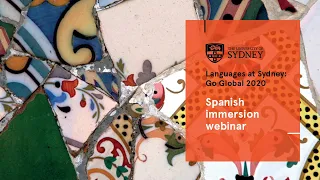 Spanish immersion webinar | Languages at Sydney: Go Global 2020