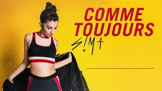 S!MA - Comme Toujours