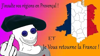 J'insulte vos régions en Provençal (occitan)