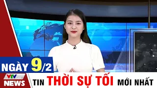 BẢN TIN TỐI ngày 9/2 - Tin Covid 19 mới nhất hôm nay | VTVcab Tin tức