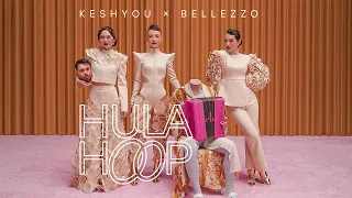 KESHYOU & BELLEZZO - Hula Hoop (Official Music Video)