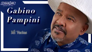 @gabinopampinioficial - Mi Vecina (Audio Oficial)