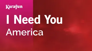 I Need You - America | Karaoke Version | KaraFun