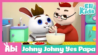 Johny Johny Yes Papa +More | Eli Kids Songs & Nursery Rhymes Compilations