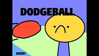 Dodgeball(Short Animation)