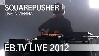 SQUAREPUSHER live in Vienna (2012)