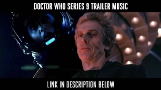 Doctor Who Series 9 - Trailer Music [HQ]