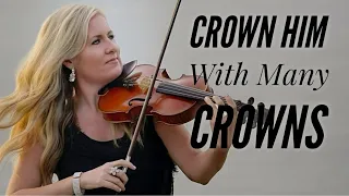 Crown Him With Many Crowns - Beautiful hymn!