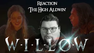 WILLOW REACTION | 1x2 - Chapter 2 - The High Aldwin | *First Time Watching*