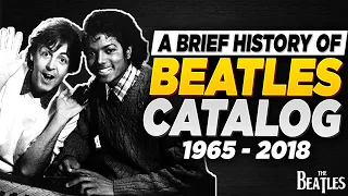 A Brief Timeline of Ownership over The Beatles Catalog