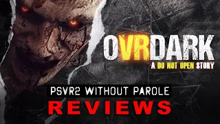 oVRdark: A Do Not Open Story | PSVR2 REVIEW