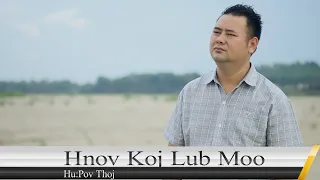 Hnov Koj Lub Moo - Pov Thoj