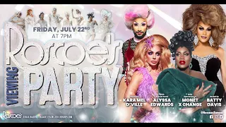 Monét X Change & Alyssa Edwards: Roscoe's RPDR All Stars 7 Viewing Party with Batty & Kara