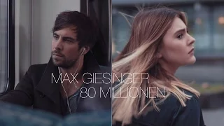 Max Giesinger - 80 Millionen (Offizielles Video)