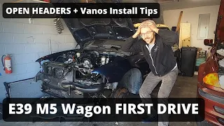 E39 M5 Wagon FIRST DRIVE + Vanos Install Tips - Build Part 19