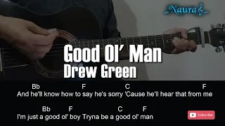 Drew Green - Good Ol' Man Guitar Chords Lyrics