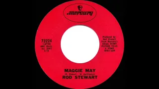 1971 HITS ARCHIVE: Maggie May - Rod Stewart (a #1 record--mono 45)