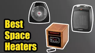 Best Space Heaters in 2018 | Top 10 Best Space Heaters in 2018