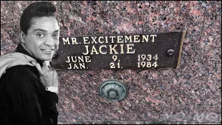 What HAPPENED To Singer, JACKIE WILSON Mr. EXCITEMENT? Grave