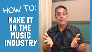 How to Break Into the Music Industry