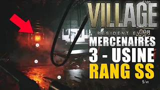 RESIDENT EVIL VILLAGE - MODE MERCENAIRES : 3 - USINE : Comment avoir le Rang S (Soluce Rang SS)