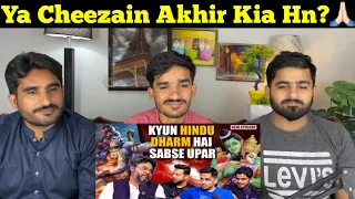 Sanatan Dharam Ki Taakat Ft. Akshat Gupta | PAKISTAN REACTION