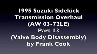 1995 Suzuki Sidekick Transmission Overhaul AW 03-72LE (A44DE) Part 13 of 23