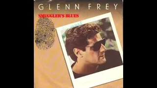 Glenn Frey - Smuggler's Blues (1984)