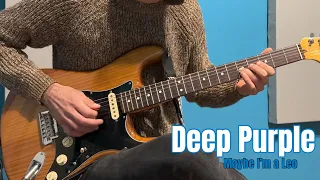 Deep Purple - Maybe I'm a Leo - full guitar cover