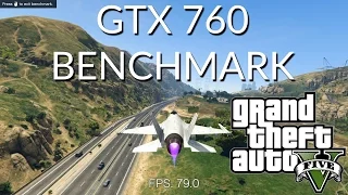 GTA 5 PC Benchmark - i5-4670K | GTX 760 2GB - 1080p60fps