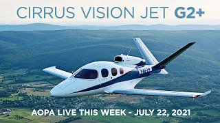 AOPA Live This Week - July 22, 2021