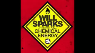 Will Sparks Feat. Flea - Chemical Energy