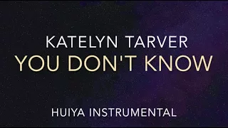 [Instrumental/karaoke] Katelyn Tarver - You don't Know [+Lyrics]