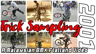 Trick Sampling (2001) - A Malaysian BMX Flatland Video