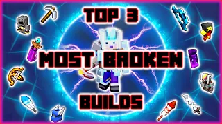 Top 3 Most BROKEN Builds - be literally invulnerable | oneshot bosses | be super fast!