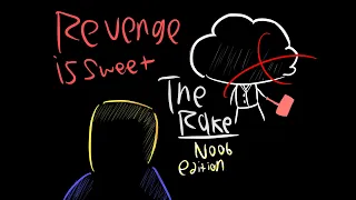 Revenge Is Sweet | The Rake: Noob Edition Roblox (PART 1/2)