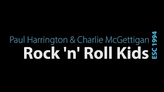 [LYRICS] Rock 'n' Roll Kids - Paul Harrington & Charlie McGettigan | Ireland - ESC 1994