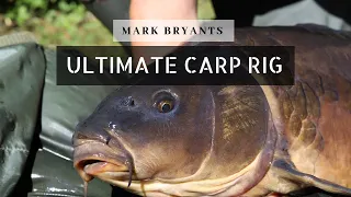 Mark Bryants Ultimate Carp Fishing Rig