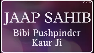 ਜਾਪੁ ਸਾਹਿਬ | BIBI PUSHPINDER KAUR JI USA | NITNEM | @dodrakirtan