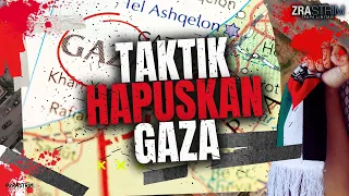 TAKTIK HAPUSKAN GAZA