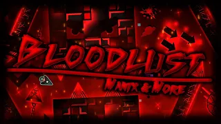 [144hz] Bloodlust 100%!!! (Completed Off Stream) (Bloodlust Ladder #1)