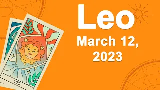 Leo horoscope for today March 12 2023 ♌️ Be Very Careful