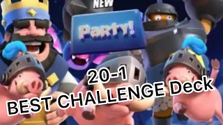 20 Win CHALLENGE - 20-1 BEST DECK for 20 WINS in Clash Royale