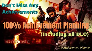 Resident Evil 5 - 100% Achievement Planning -Including all DLC - DON'T MISS ANY ACHIEVEMENTS!