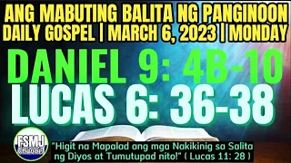 ANG MABUTING BALITA NG PANGINOON | MARCH 6, 2023 | DAILY GOSPEL READING | ANG SALITA NG DIYOS | FSMJ