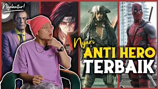 TOP 5 ANTI HERO DALAM FILM & TV SERIES | NYARI EPISODE 10