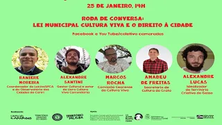 Roda de Conversa: Lei Municipal Cultura Viva e o Direito à Cidade